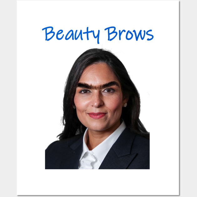 Priti Patel Beauty Brows Wall Art by Stiffmiddlefinger